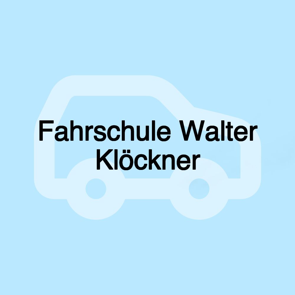 Fahrschule Walter Klöckner