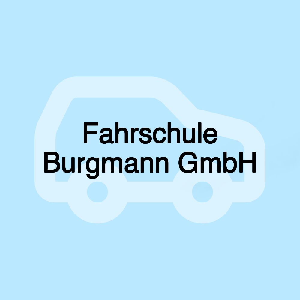 Fahrschule Burgmann GmbH