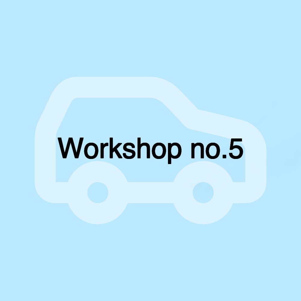 Workshop no.5