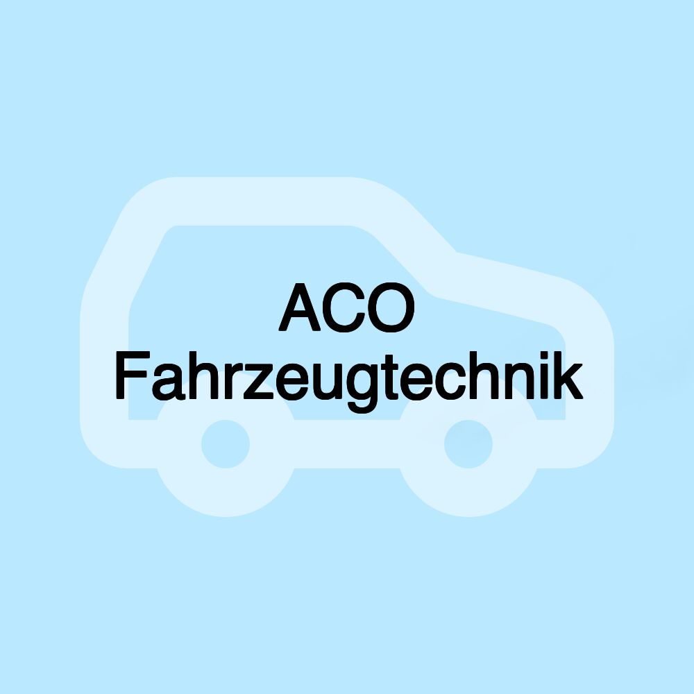 ACO Fahrzeugtechnik