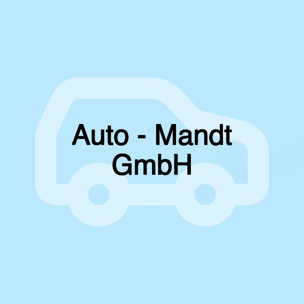 Auto - Mandt GmbH