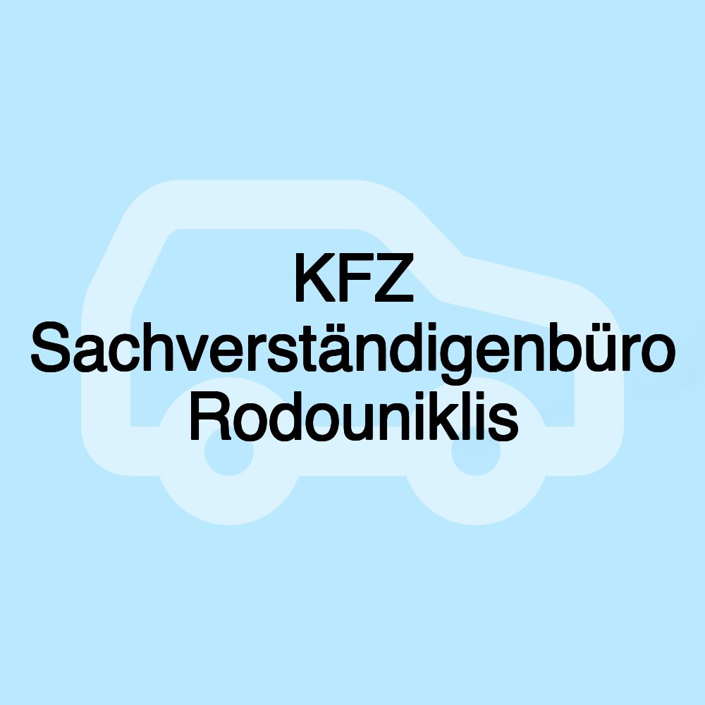 KFZ Sachverständigenbüro Rodouniklis