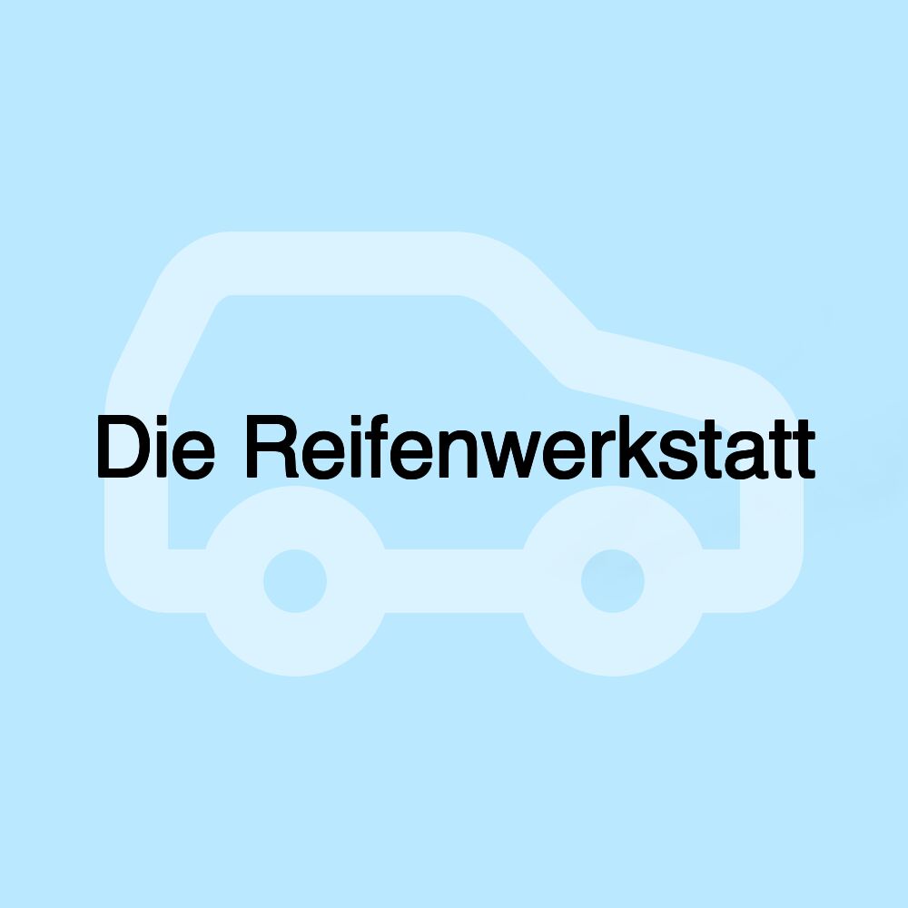 Die Reifenwerkstatt