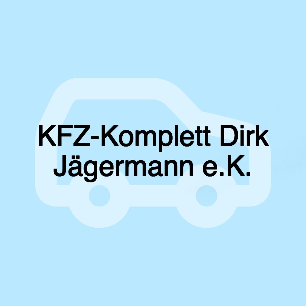 KFZ-Komplett Dirk Jägermann e.K.