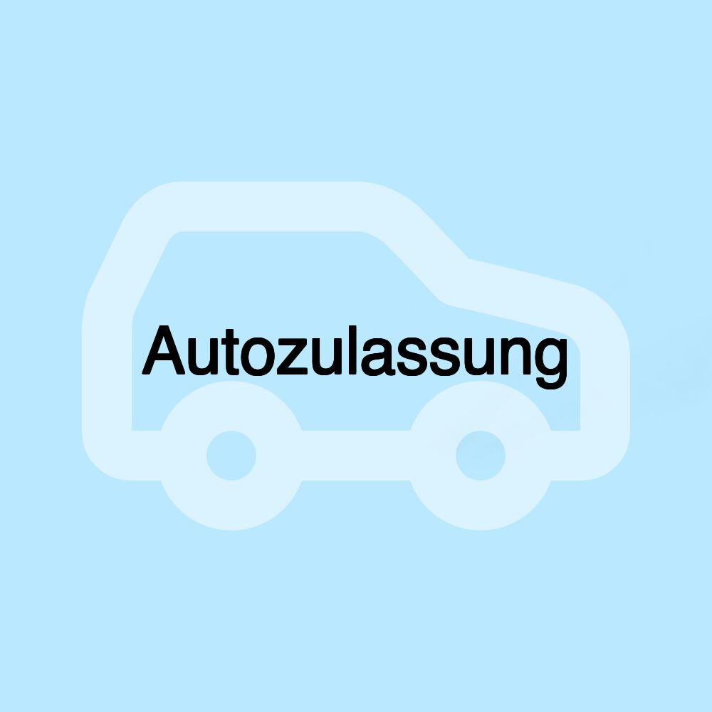 Autozulassung