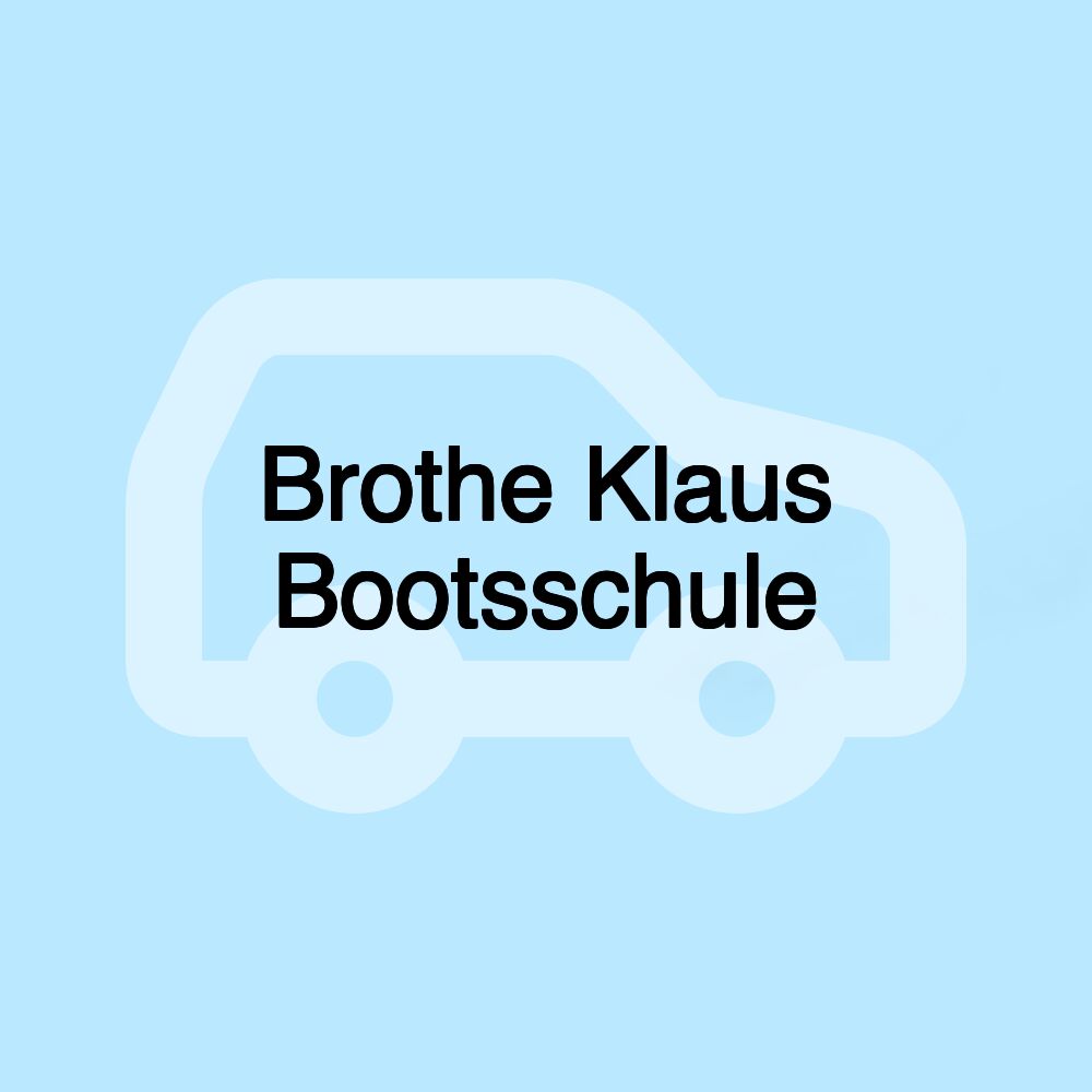 Brothe Klaus Bootsschule