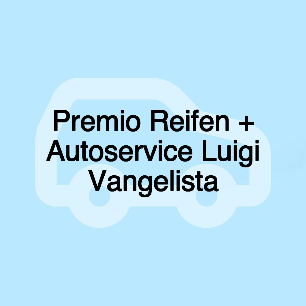 Premio Reifen + Autoservice Luigi Vangelista