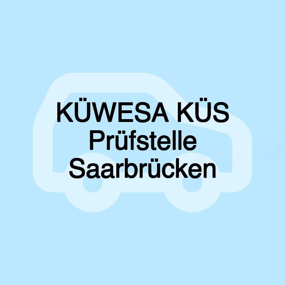 KÜWESA KÜS Prüfstelle Saarbrücken