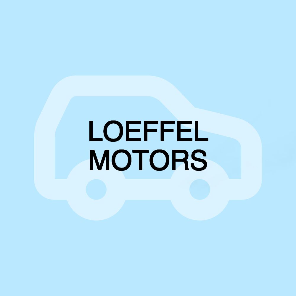 LOEFFEL MOTORS