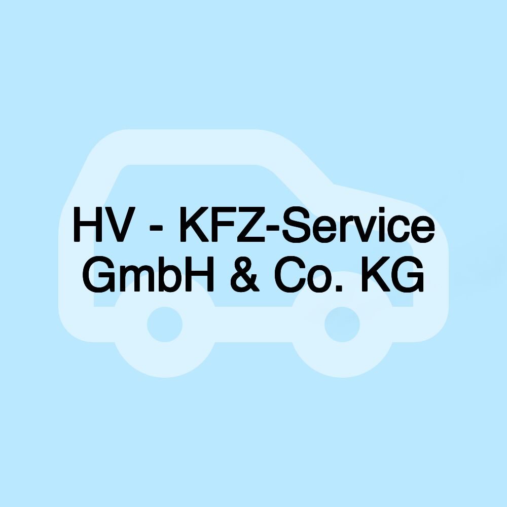 HV - KFZ-Service GmbH & Co. KG