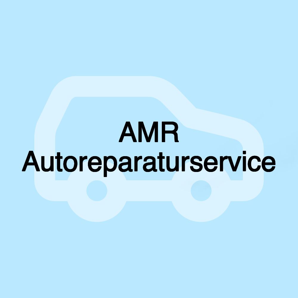 AMR Autoreparaturservice