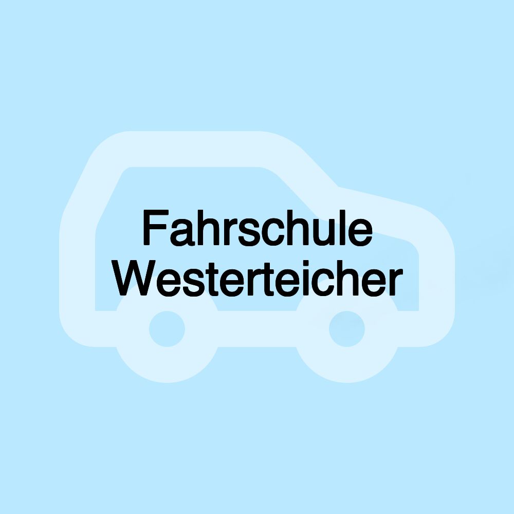 Fahrschule Westerteicher