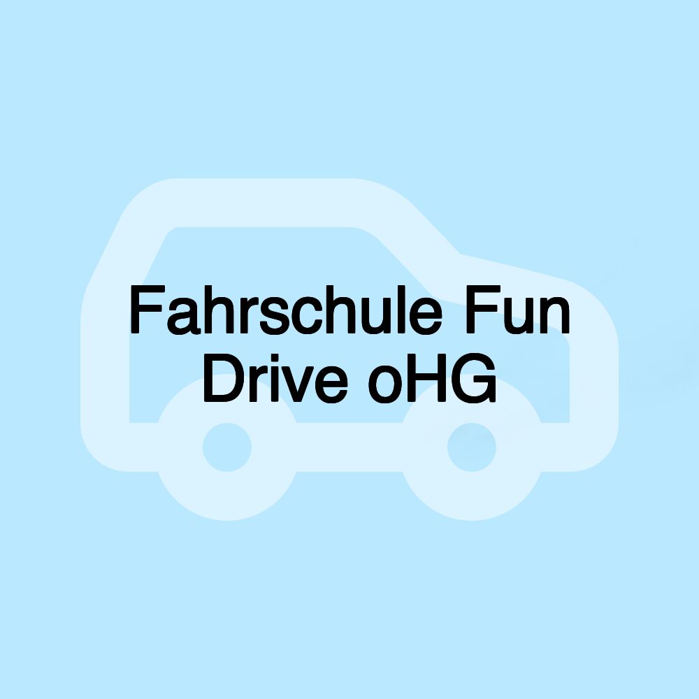 Fahrschule Fun Drive oHG