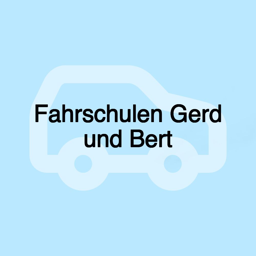 Fahrschulen Gerd und Bert