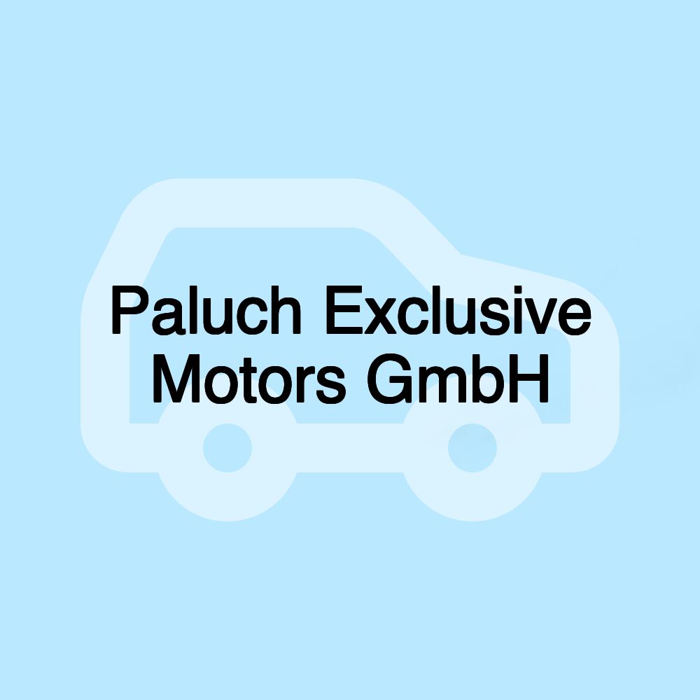 Paluch Exclusive Motors GmbH