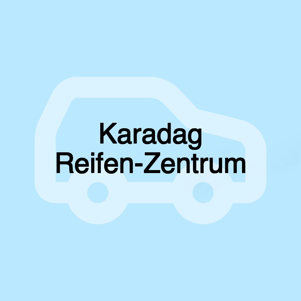 Karadag Reifen-Zentrum