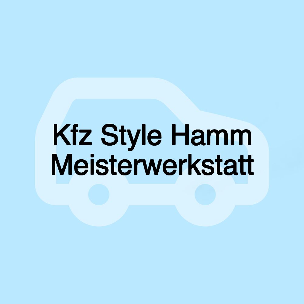 Kfz Style Hamm Meisterwerkstatt