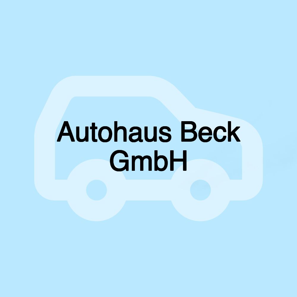 Autohaus Beck GmbH