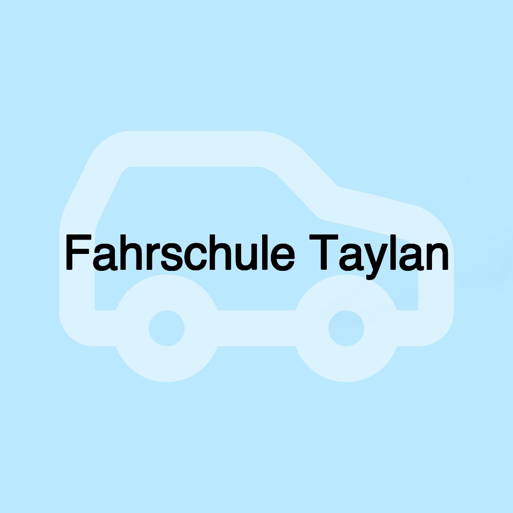 Fahrschule Taylan