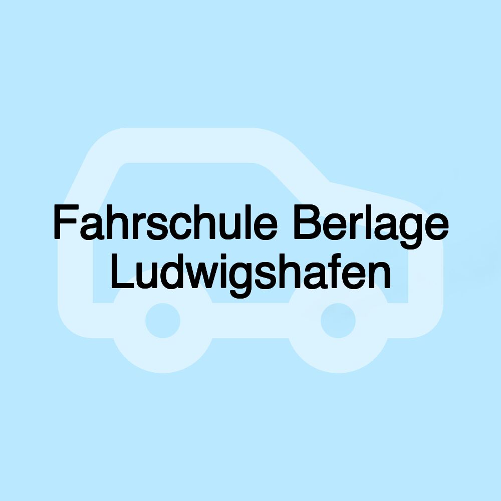 Fahrschule Berlage Ludwigshafen