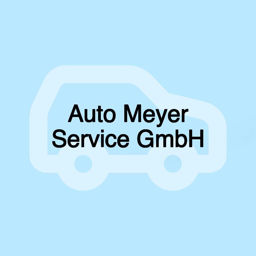 Auto Meyer Service GmbH