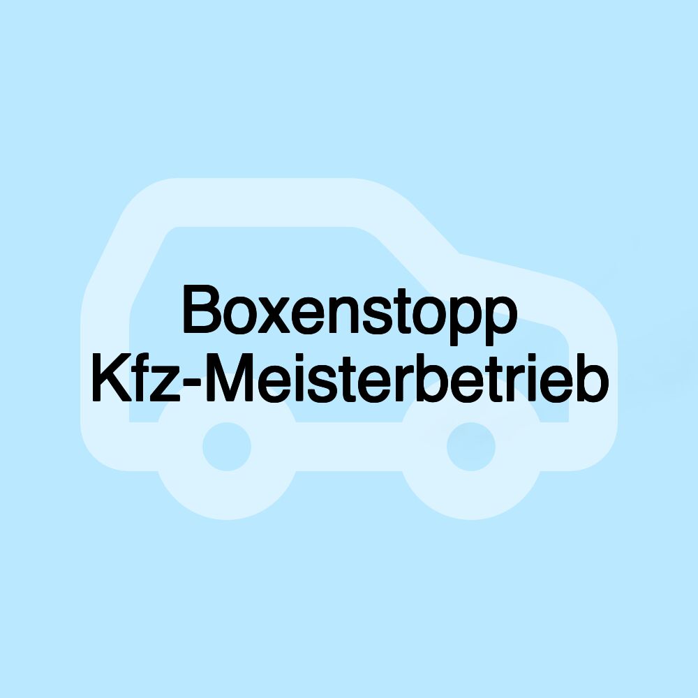 Boxenstopp Kfz-Meisterbetrieb