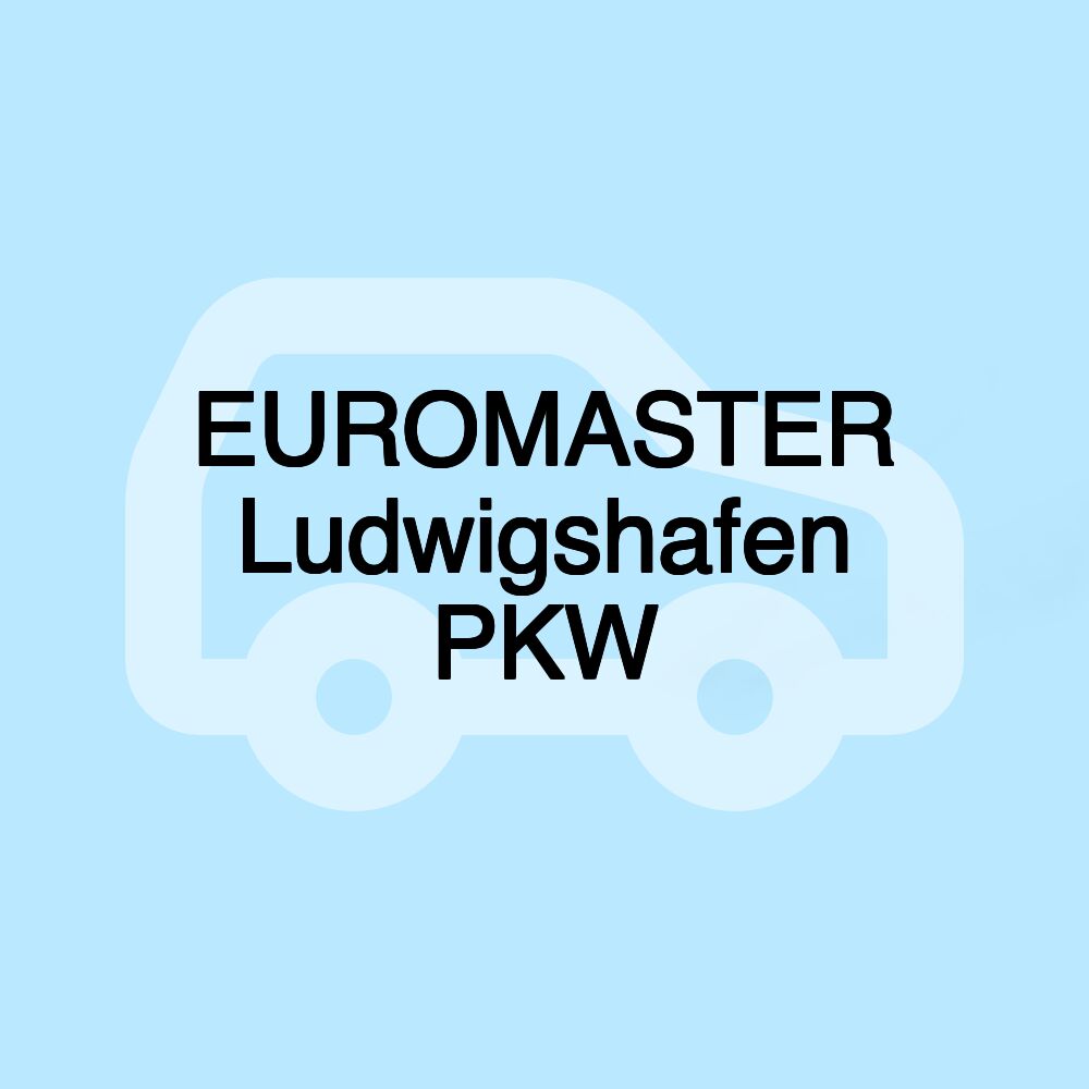 EUROMASTER Ludwigshafen PKW