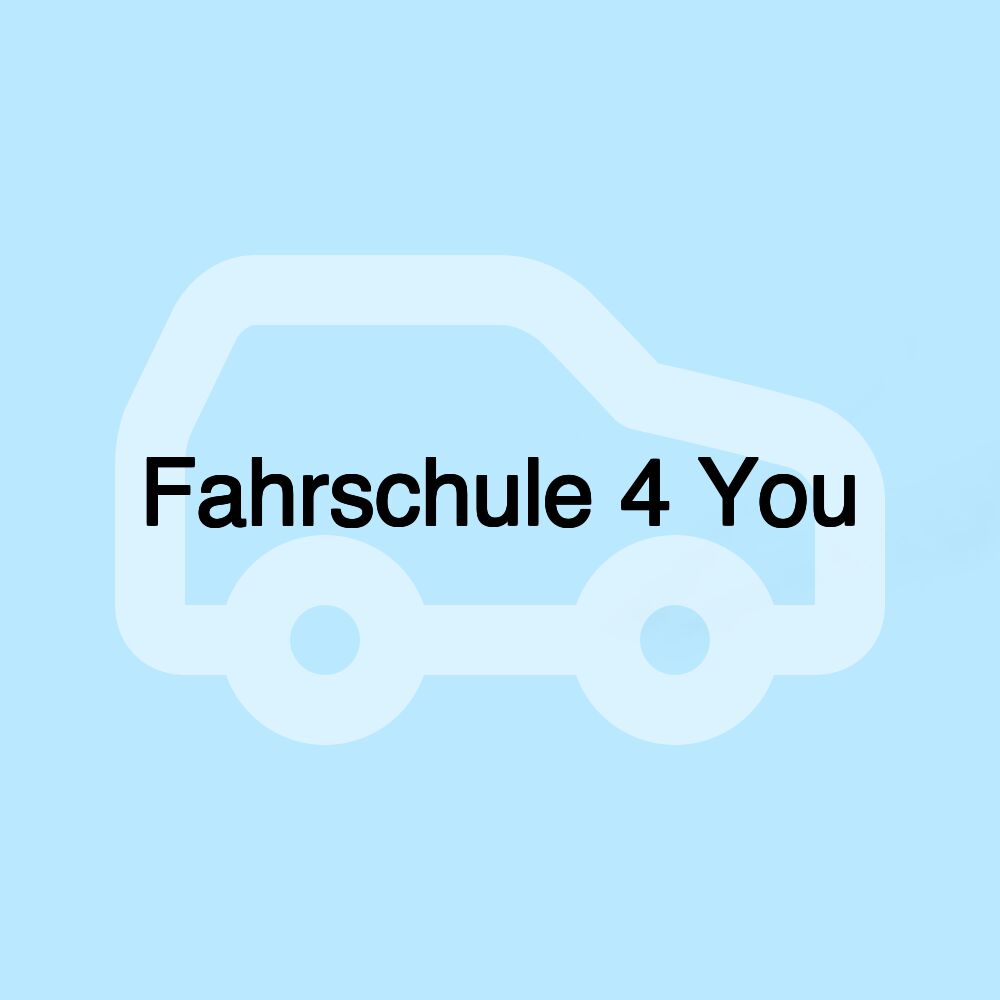 Fahrschule 4 You