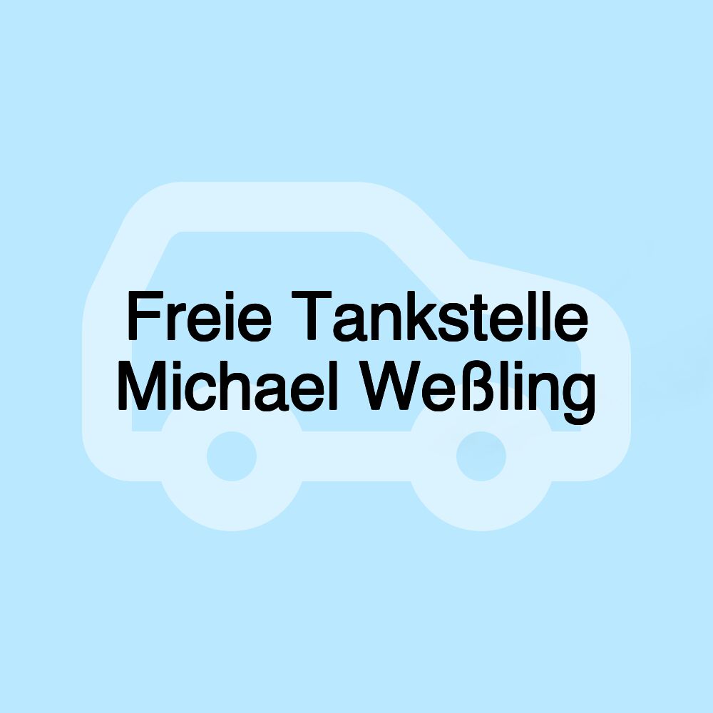 Freie Tankstelle Michael Weßling