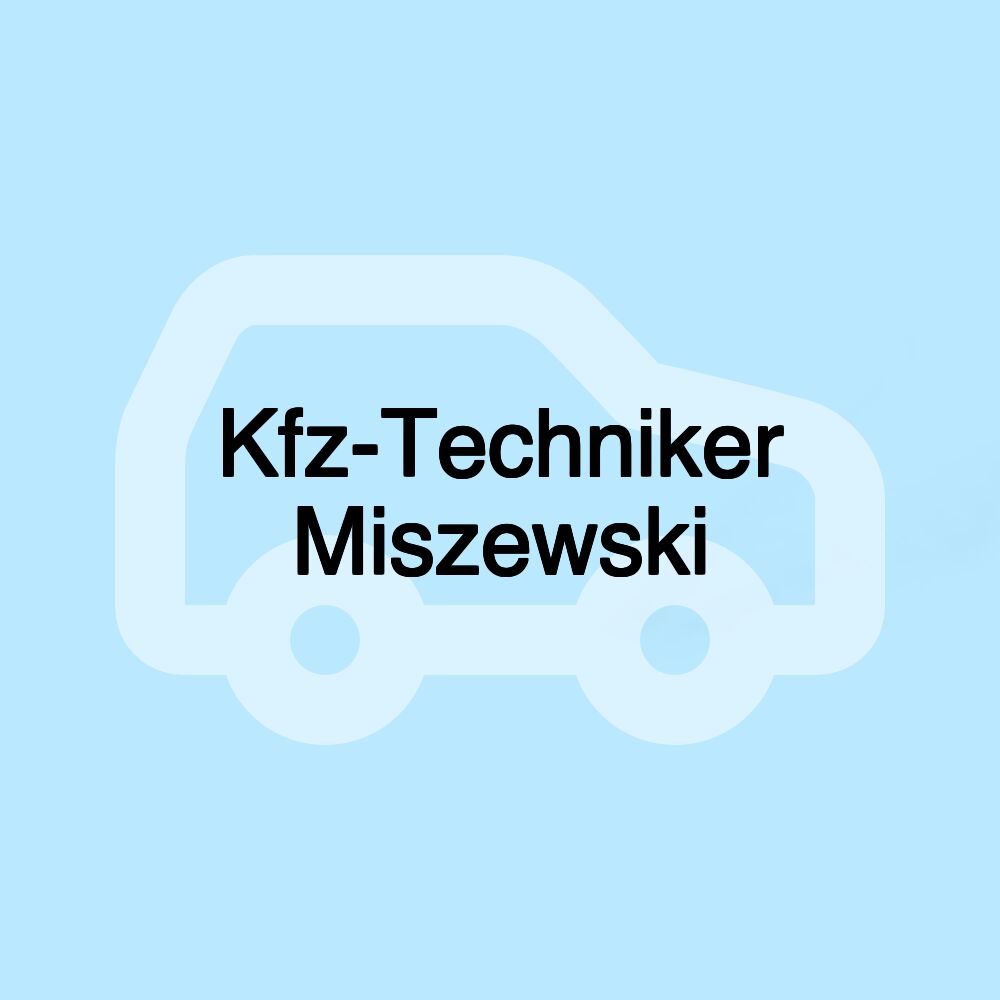 Kfz-Techniker Miszewski