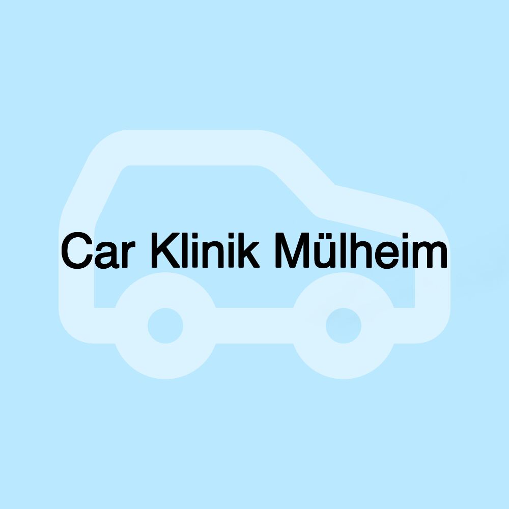 Car Klinik Mülheim