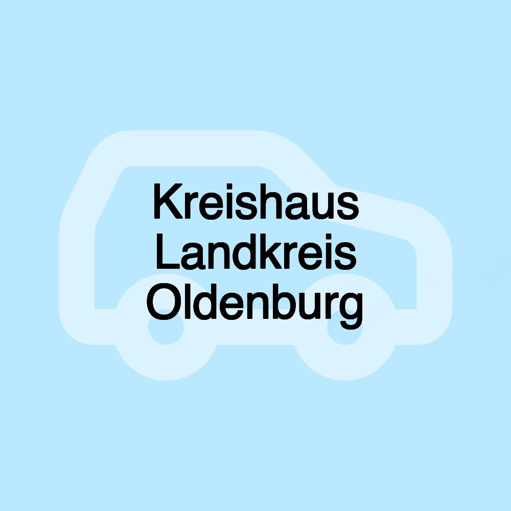 Kreishaus Landkreis Oldenburg