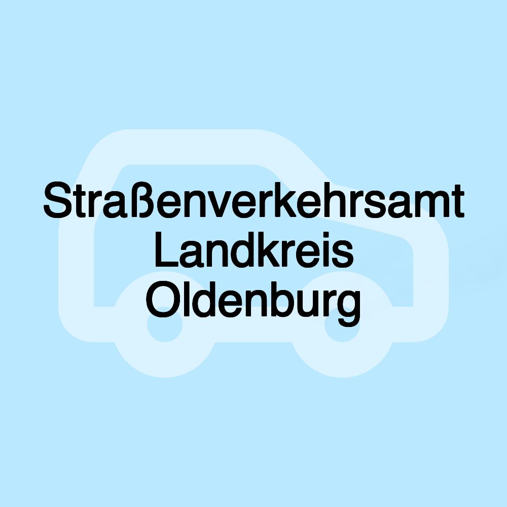 Straßenverkehrsamt Landkreis Oldenburg