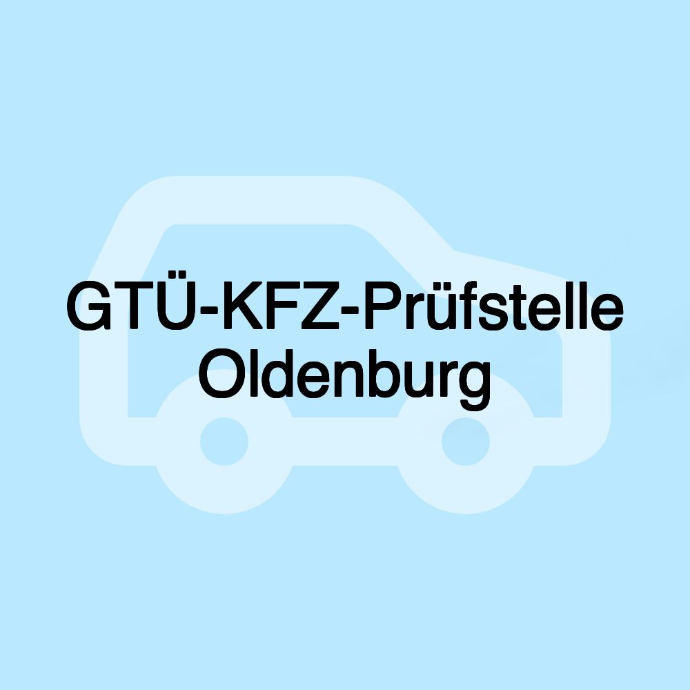 GTÜ-KFZ-Prüfstelle Oldenburg