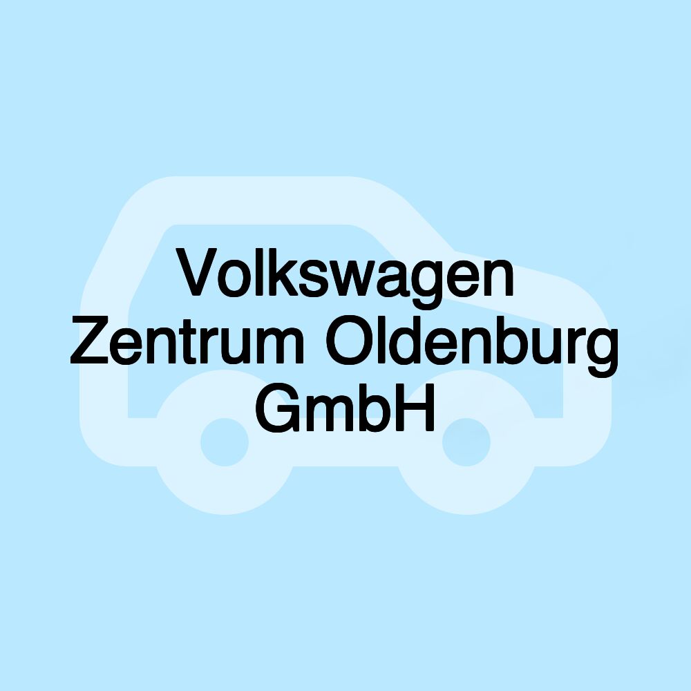 Volkswagen Zentrum Oldenburg GmbH