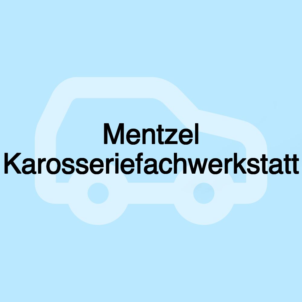 Mentzel Karosseriefachwerkstatt