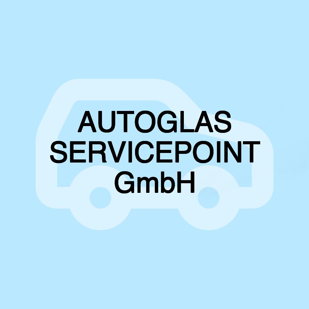 AUTOGLAS SERVICEPOINT GmbH