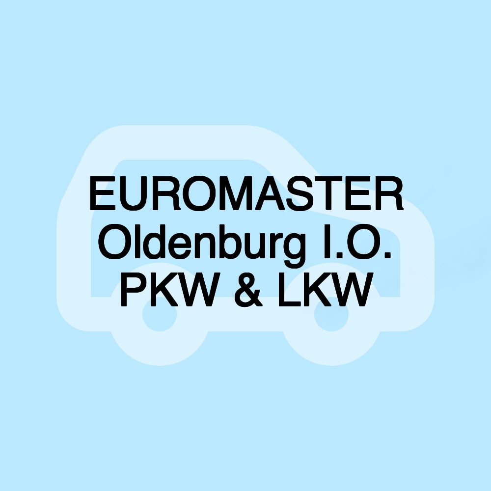 EUROMASTER Oldenburg I.O. PKW & LKW