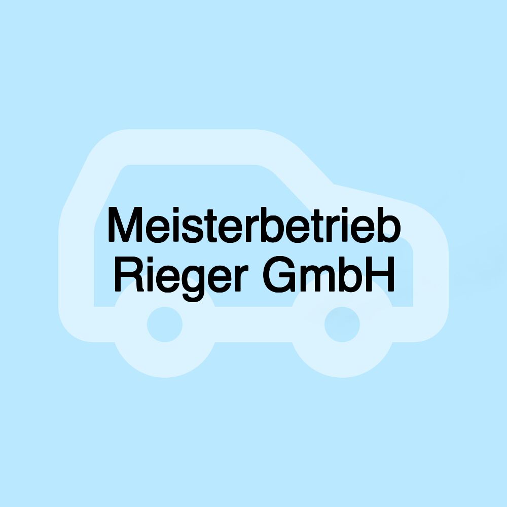 Meisterbetrieb Rieger GmbH