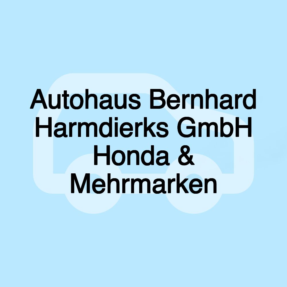 Autohaus Bernhard Harmdierks GmbH Honda & Mehrmarken