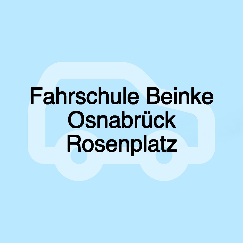 Fahrschule Beinke Osnabrück Rosenplatz