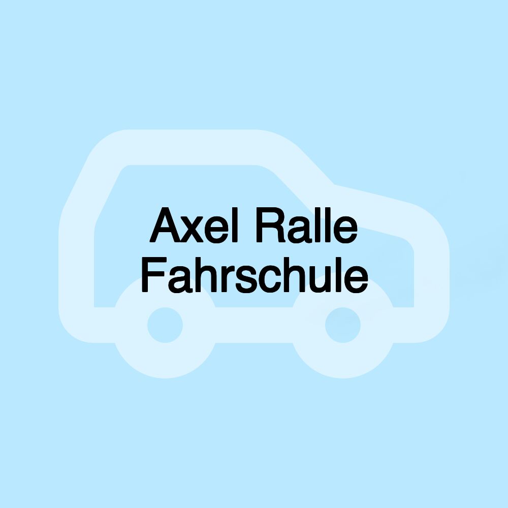 Axel Ralle Fahrschule