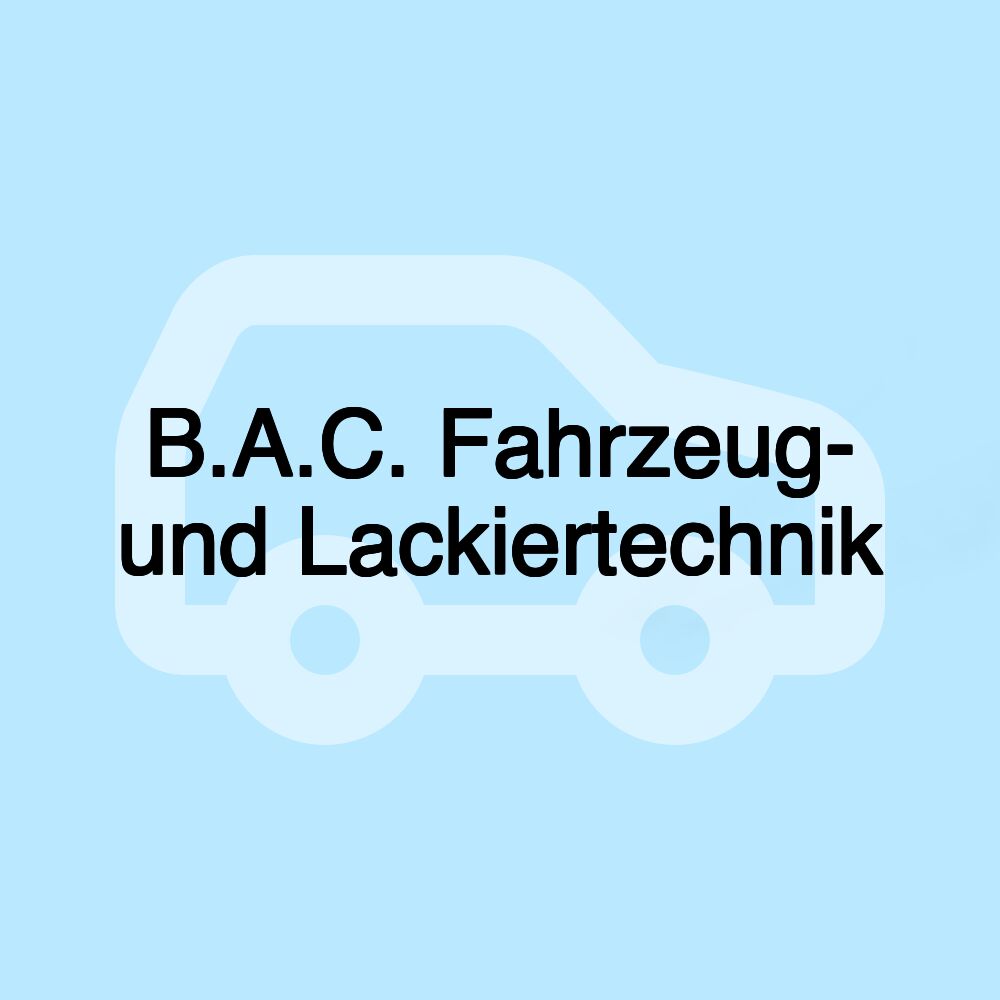 B.A.C. Fahrzeug- und Lackiertechnik