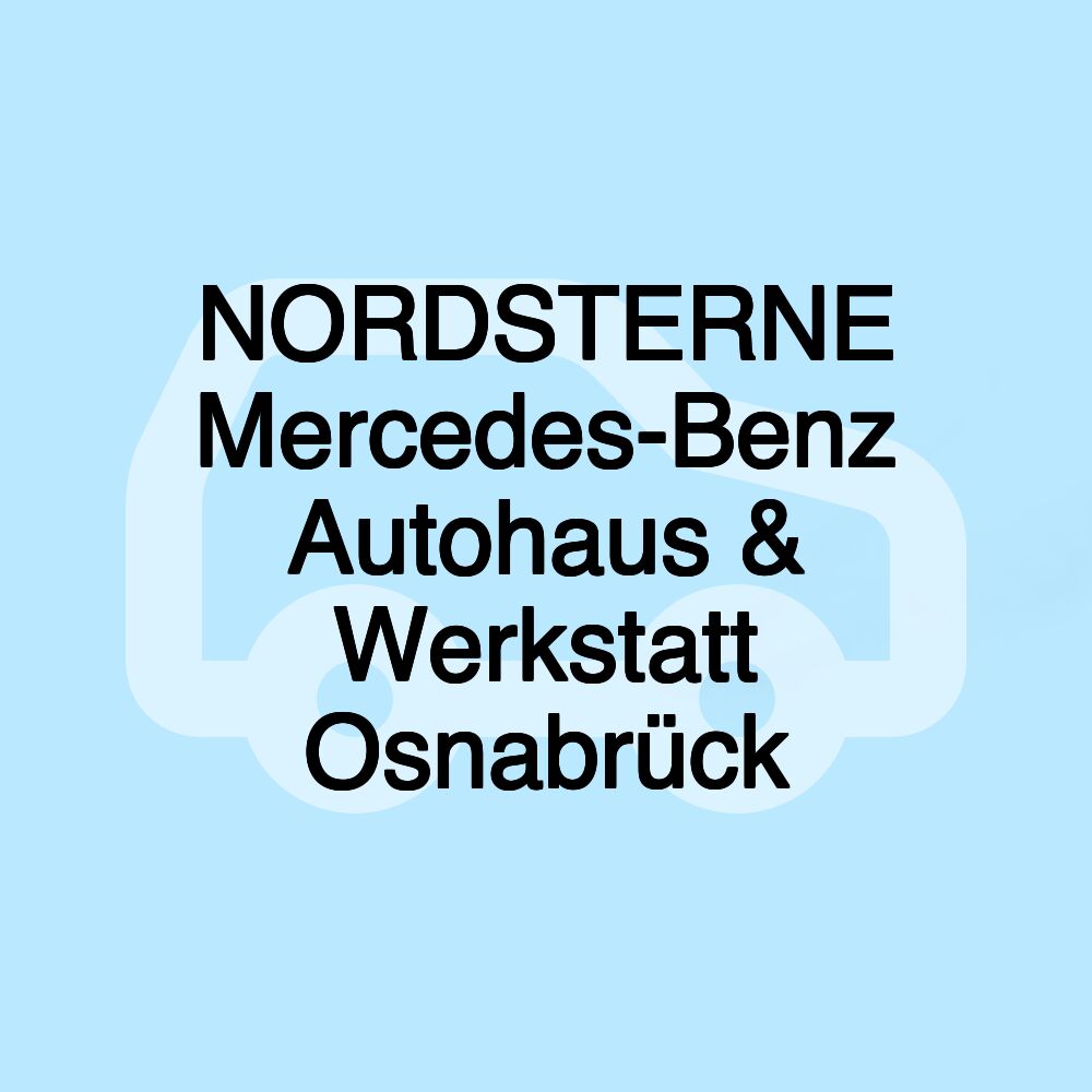 NORDSTERNE Mercedes-Benz Autohaus & Werkstatt Osnabrück