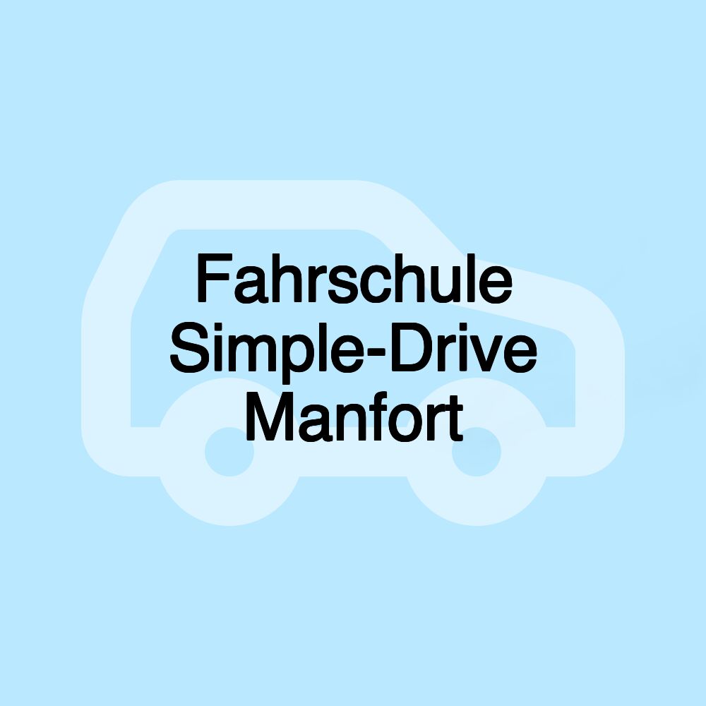 Fahrschule Simple-Drive Manfort