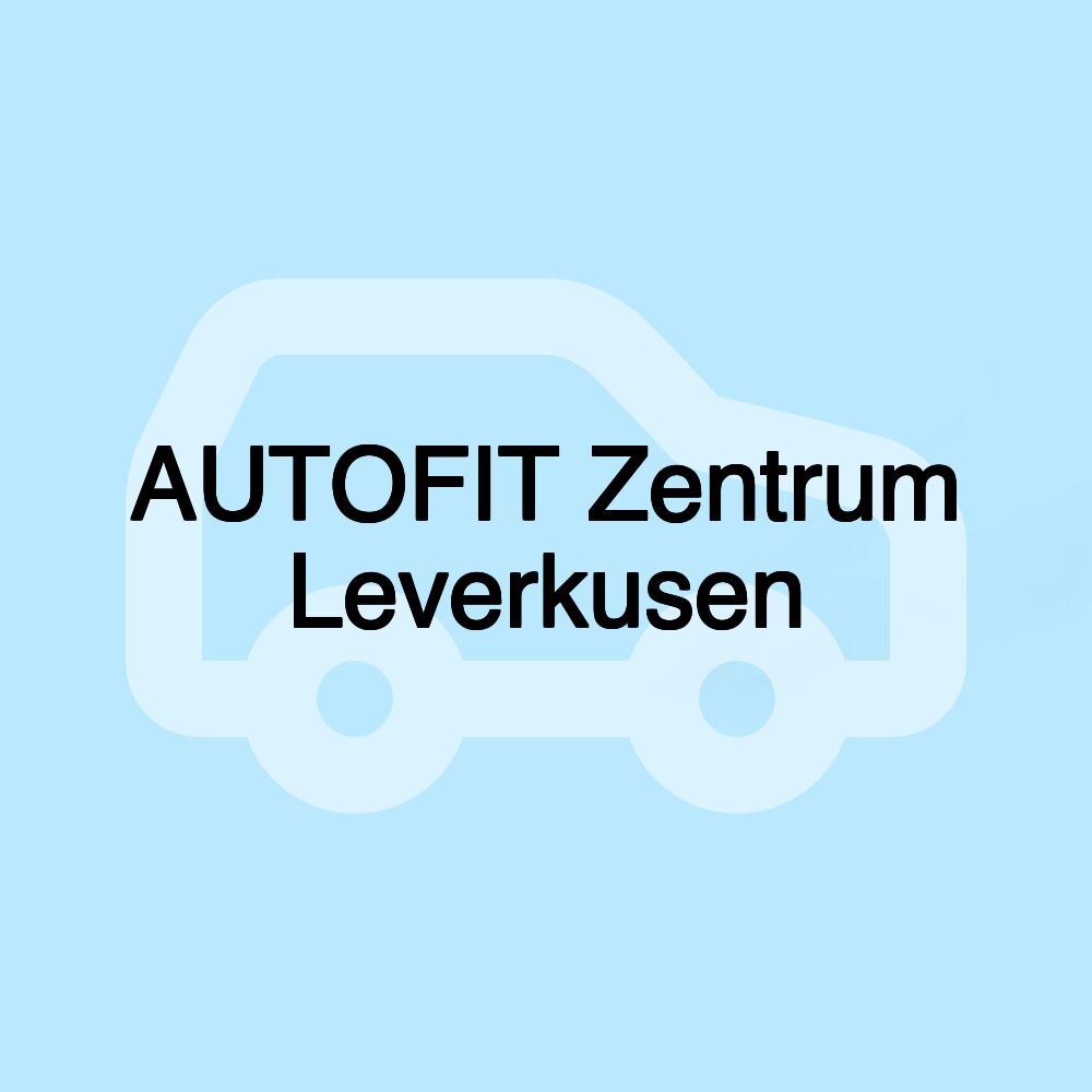 AUTOFIT Zentrum Leverkusen