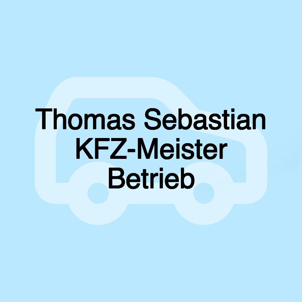 Thomas Sebastian KFZ-Meister Betrieb