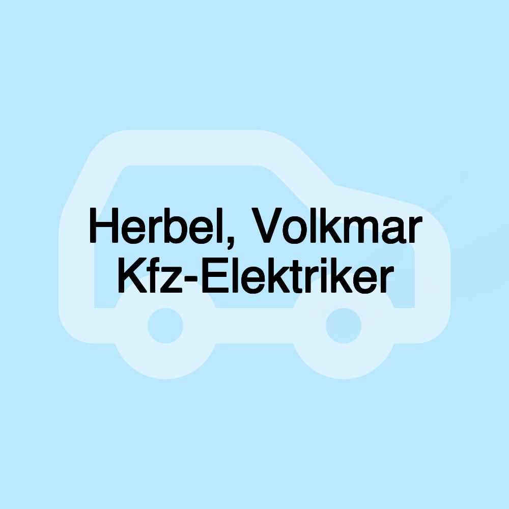 Herbel, Volkmar Kfz-Elektriker