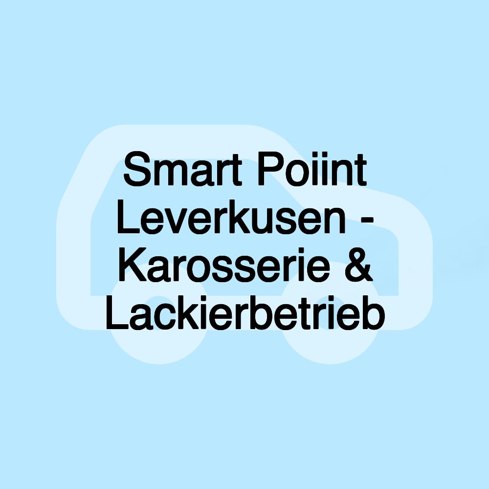 Smart Poiint Leverkusen - Karosserie & Lackierbetrieb