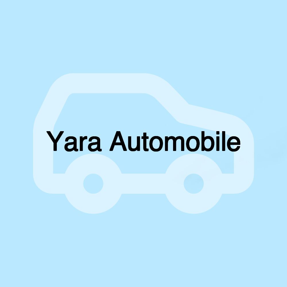 Yara Automobile